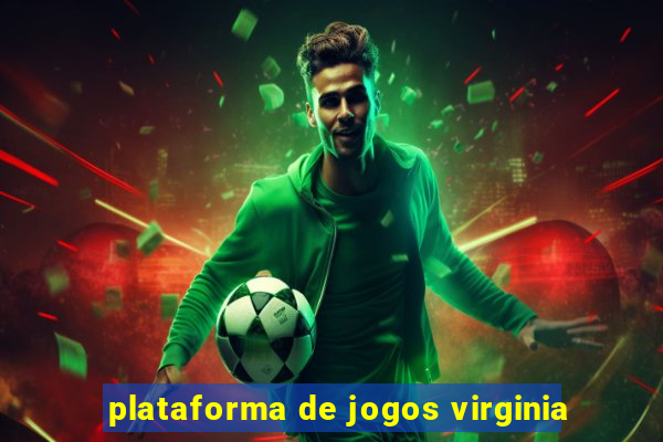 plataforma de jogos virginia